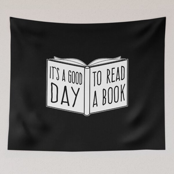 Item preview, Good Day To Read Cute inspirational Book Month Book Lover Quote designed and sold by sillyquestions.