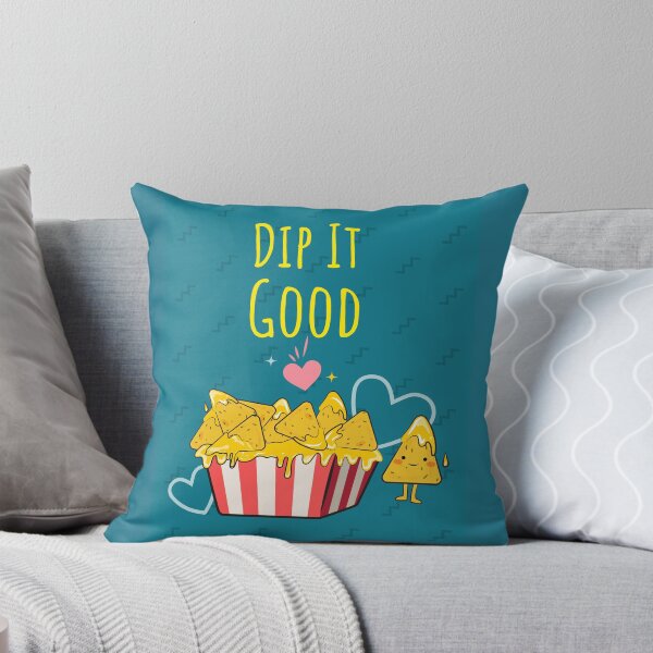 Item preview, Dip It Good designed and sold by ChilledTaho.