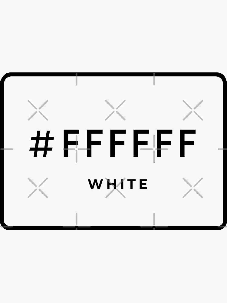 "WHITE Hex Code Color FFFFFF " Sticker for Sale by MinimalSketches