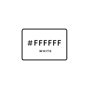 WHITE Hex Code Color #FFFFFF 