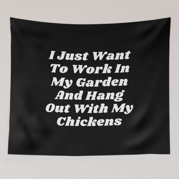 Item preview, I Just Want To Work In My Garden And Hang Out With My Chickens, Funny Gift For Mom and  Dad, Gardening Lovers, Farmers. designed and sold by PrettyAmazing.