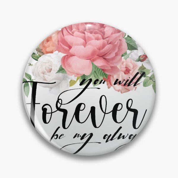 Item preview, best gift for girlfriend love roses quote you will forever be my always  for wife designed and sold by yxmi21.