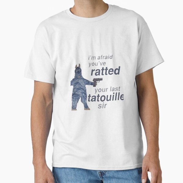 Item preview, You ve Ratted your last Tatouille designed and sold by CapriFun.