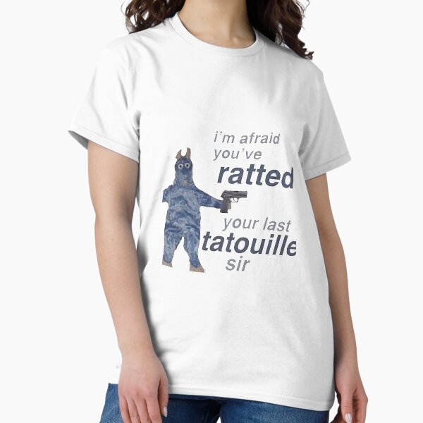 Item preview, You ve Ratted your last Tatouille designed and sold by CapriFun.