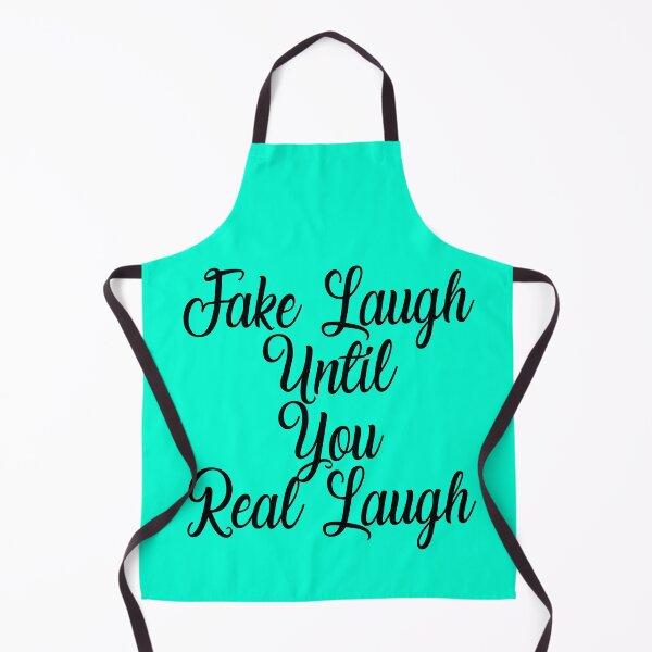 Item preview, Fake Laugh Until You Real Laugh designed and sold by Deni2000.