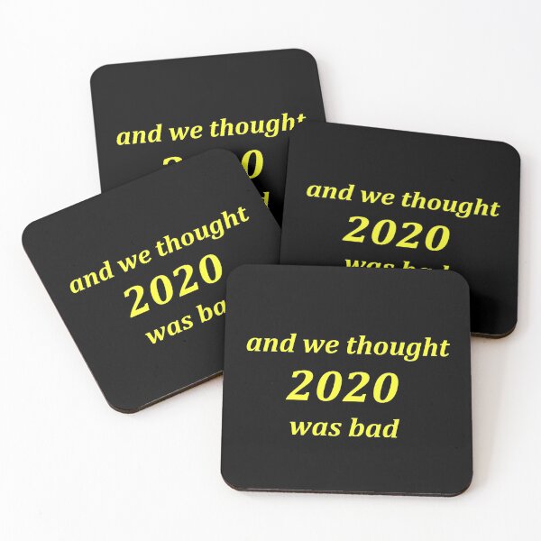 Item preview, and we thought 2020 was bad  designed and sold by funniesttext.