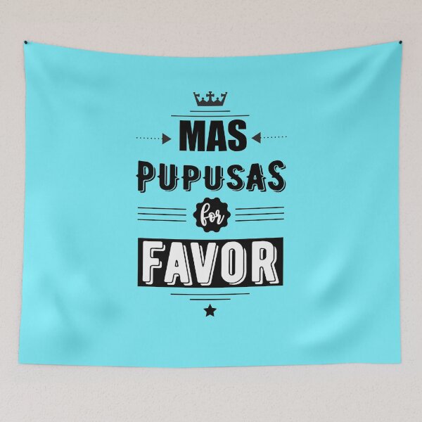 Item preview, Mas Pupusas Por Favor designed and sold by Ilyas912.