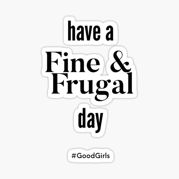 Item preview, Fine and Frugal designed and sold by Fenomenal.