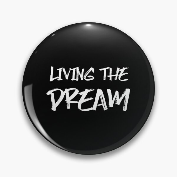 Item preview, Living the dream designed and sold by bravoalpha.