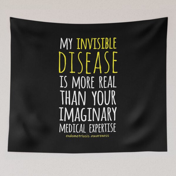 Item preview, My Invisible Disease Is More Real, Endometriosis Awareness designed and sold by Ripper19.