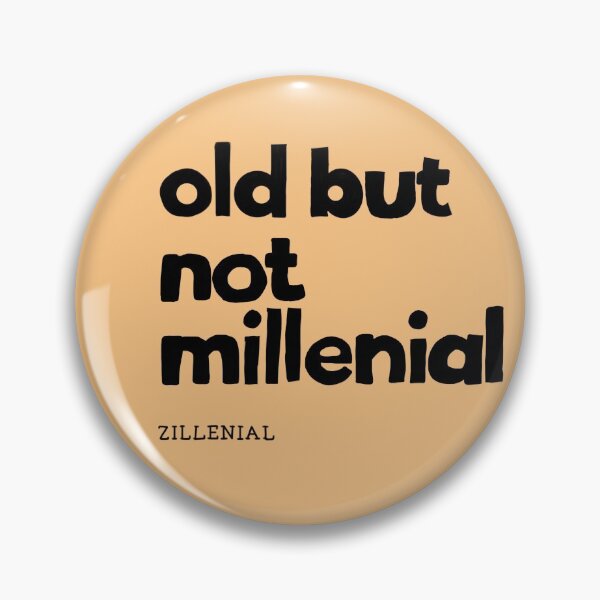Item preview, Old but not millennial designed and sold by Roisin678.
