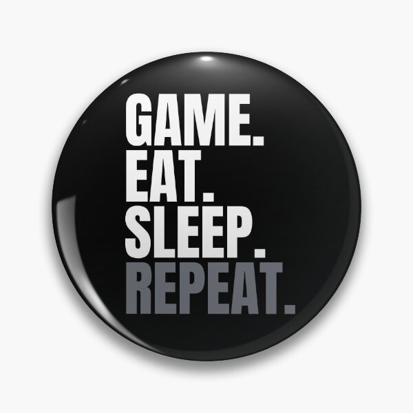 Item preview, Game. Eat. Sleep. Repeat. Text only design. designed and sold by JellyBeenzz.