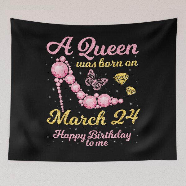 Item preview, A Queen Was Born On March 24 Happy Birthday To Me You Mommy  designed and sold by charissamo77.