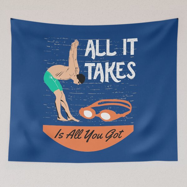Item preview,  Motivational Swimmer Quote :ALL It Takes is All You Got  designed and sold by remonss.