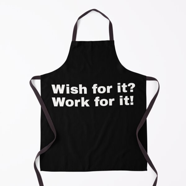 Item preview, Wish for it? Work for it! Short statement and minimalist design for those who want to achieve something in life and are willing to work hard for it designed and sold by Text-N-Typo.