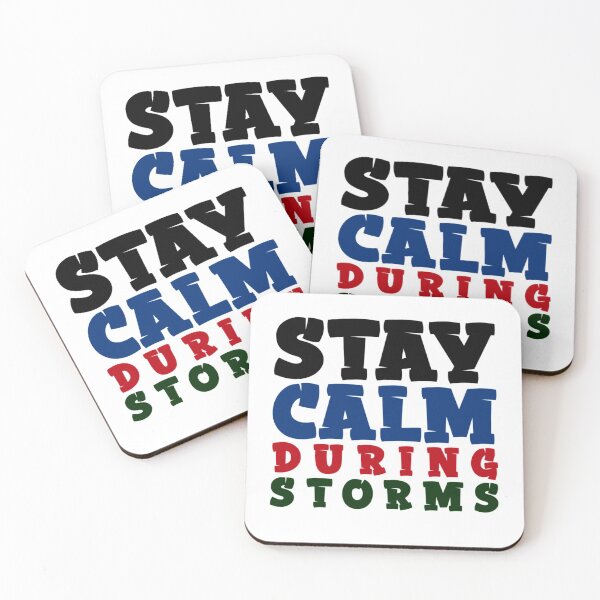 Item preview, Stay Calm During Storms designed and sold by Curator Nation.
