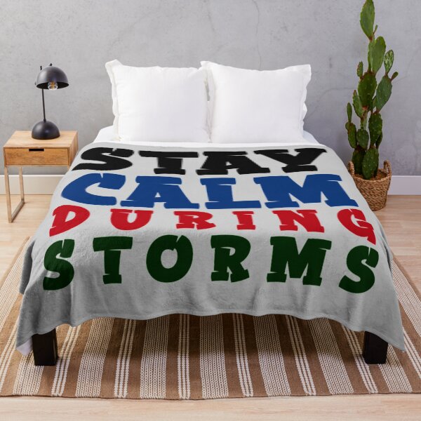 Item preview, Stay Calm During Storms designed and sold by Curator Nation.