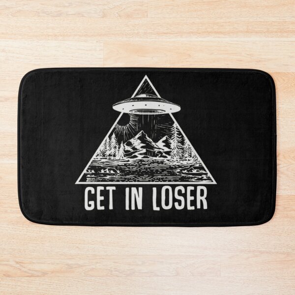 Item preview, Get In Loser - Alien Abduction designed and sold by Jennifer Adair.