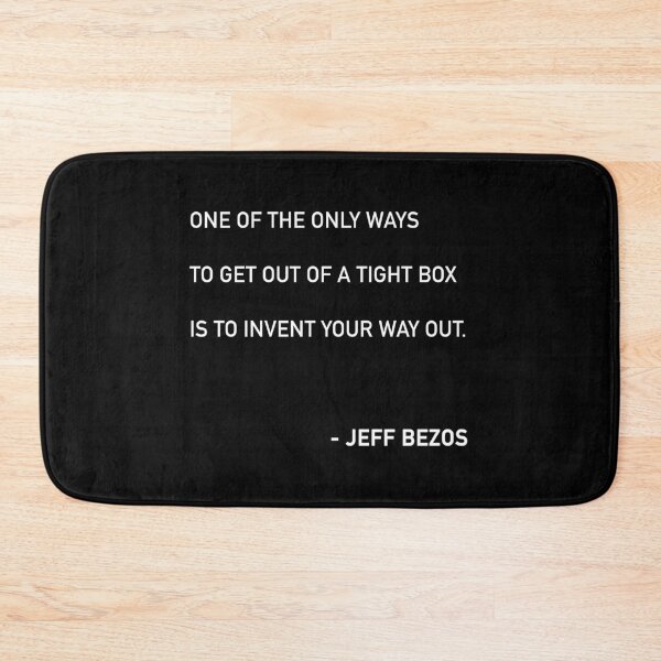 Item preview, Bezos Invent Your Way Out Quote designed and sold by JamiePullThatUp.