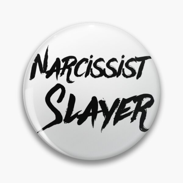 Item preview, Narcissist Slayer designed and sold by Yoyo6980.