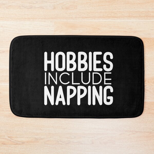 Item preview, Hobbies Include Napping designed and sold by AmethystMurad.