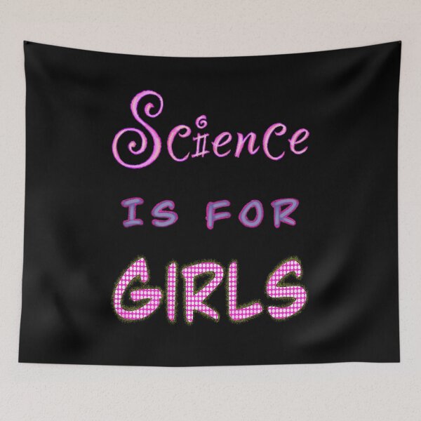 Item preview, Science is for girls 1st version designed and sold by Osher-BioArt.