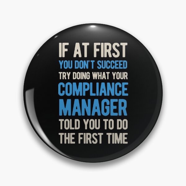 Item preview, Compliance Manager Funny designed and sold by artworkbyrihen.