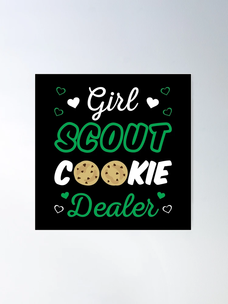 girl-scout-cookie-dealer-i-poster-for-sale-by-lemon-pepper-redbubble for Girl Scout Cookie Signs Printable Free Girl Scout Cookie Dealer I