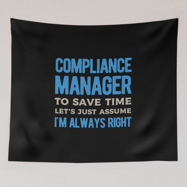 Item preview, Compliance Manager Funny designed and sold by artworkbyrihen.