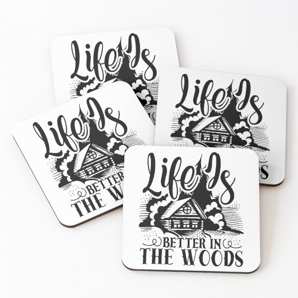 Item preview, life is better in the woods - cool saying nature designed and sold by Raeolus.