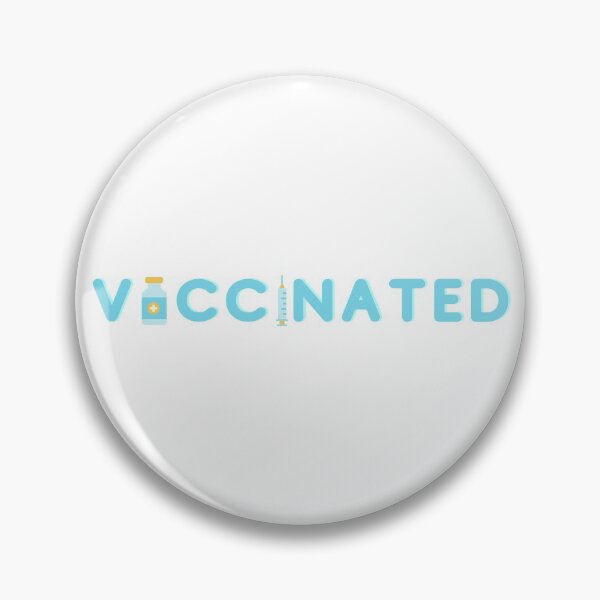 Item preview, Vaccinated Covid-19 Pandemic Vaccine Design designed and sold by allymadethis.