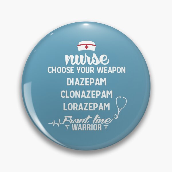 Item preview, Nurse Funny front line warrior Diazepam Clonazepam Lorazepam designed and sold by tinypurpleland.