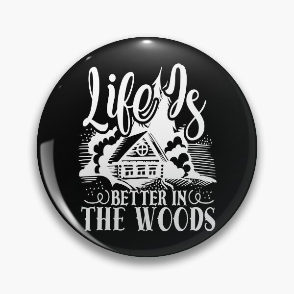 Item preview, cool saying nature - life is better in the woods designed and sold by Raeolus.
