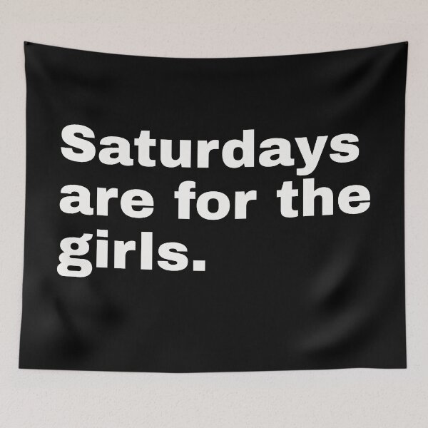 Item preview, Saturdays are for the girls. Loving saying and minimalist design for all ladies' parties designed and sold by Text-N-Typo.