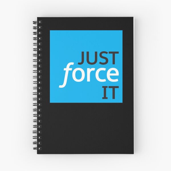 Item preview, Just Force It designed and sold by Tech-e-Tees.