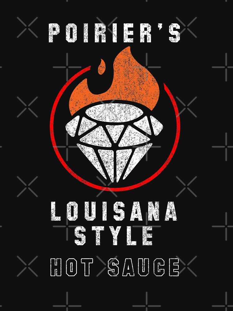 Official dustin Poirier Louisiana Style Hot Sauce shirt, hoodie,  longsleeve, sweatshirt, v-neck tee