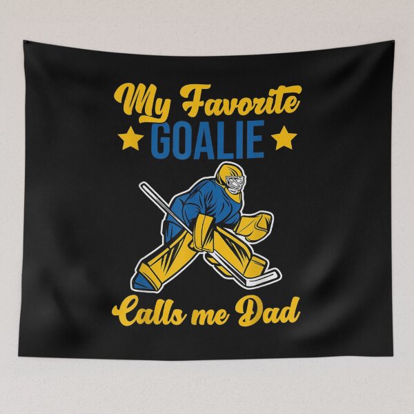Item preview, My Favorite Goalie Calls Me Dad Goal Skate Team Ice Hockey  designed and sold by charissamo77.