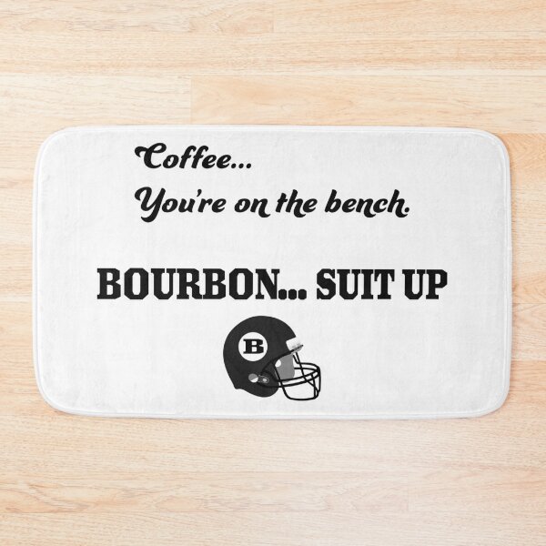 Item preview, Bourbon, Suit Up designed and sold by PiperDownTees.