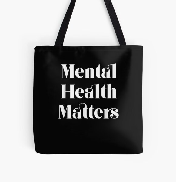 Mental Health Tote Bags for Sale | Redbubble