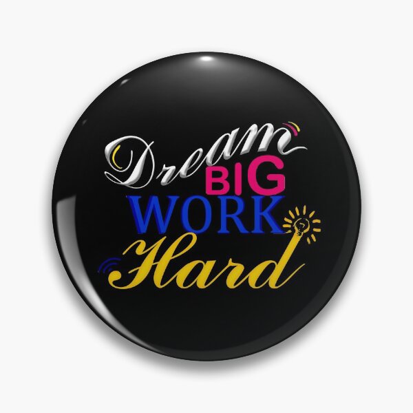 Item preview, big dreams work hard designed and sold by ichourshop.