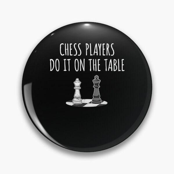 Item preview, Funny Chess Player Chess Pieces I On The Table  designed and sold by charissamo77.