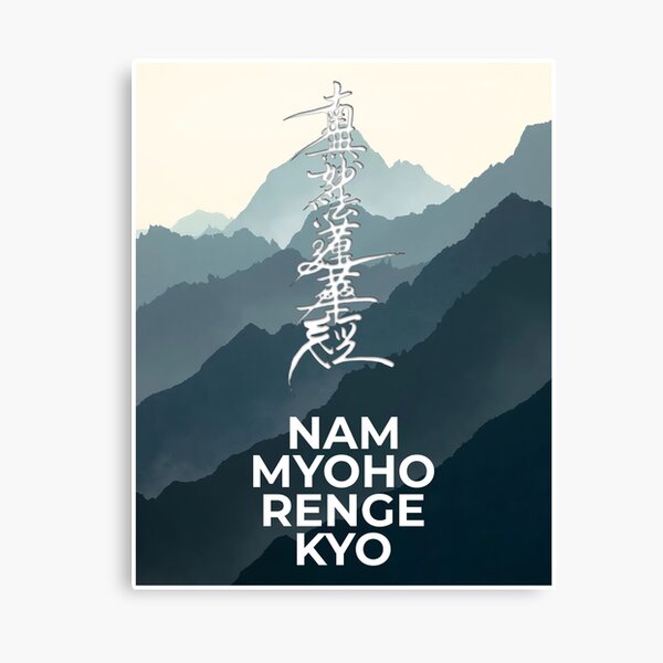 Mountains) Nam Myoho Renge Kyo Mountains) Nam Myoho Renge Kyo