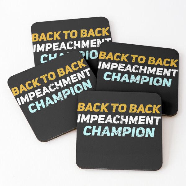 Item preview, Back to Back Impeachment Champ  designed and sold by Mokhe.