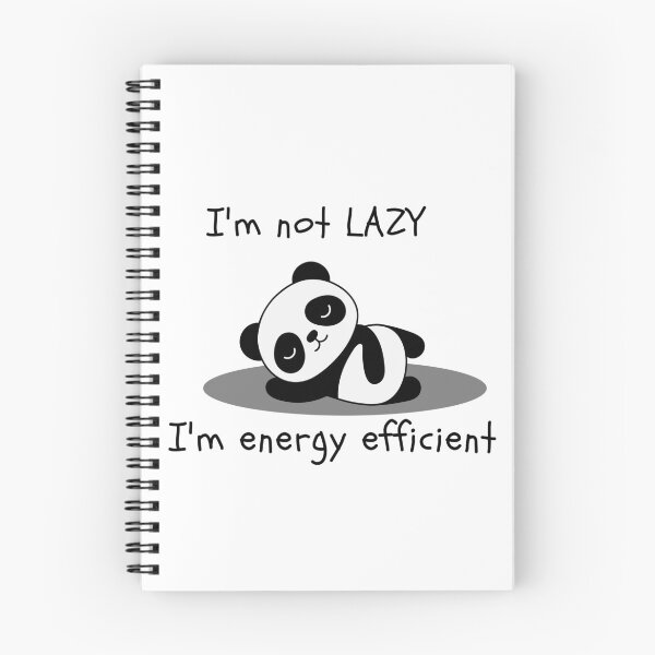 Item preview, I'm Not Lazy I'm Energy Efficient designed and sold by Quineveer Alice.