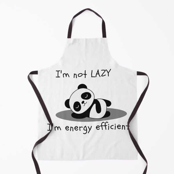 Item preview, I'm Not Lazy I'm Energy Efficient designed and sold by Quineveer Alice.