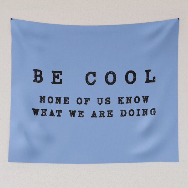 Item preview, Be Cool Humble Quote designed and sold by Creatively Torn.