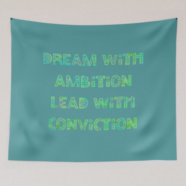 Item preview, Dream with Ambition Lead with Conviction Waterworks designed and sold by AMSonArt.