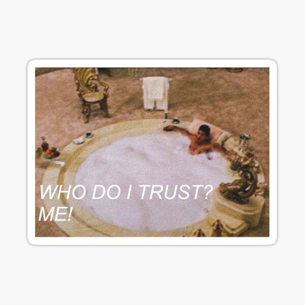 Scarface Trust Pegatina