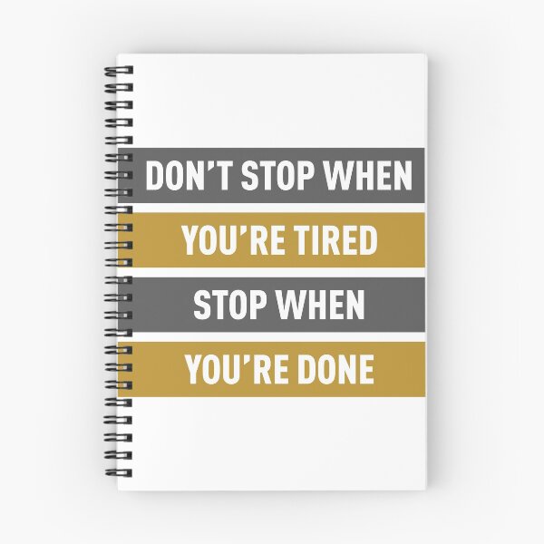 Item preview, Don't Stop When You're Tired Stop When You're Done (Gold Edition) designed and sold by FilipeFerreira.