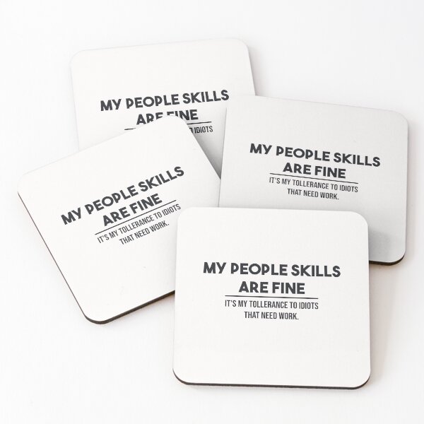 Item preview, my people skills are fine. designed and sold by EGIT.